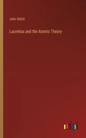 Lucretius and the Atomic Theory