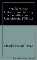 Abfallrecht Und Foderalismus
