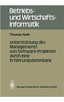 Unterstützung des Managements von Software-Projekten durch eine Erfahrungsdatenbank