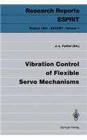 Vibration Control of Flexible Servo Mechanisms