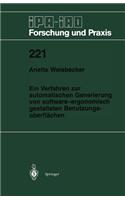 Ein Verfahren zur automatischen Generierung von software-ergonomisch gestalteten Benutzungsoberflächen