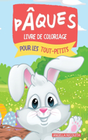 Pâques Livre de coloriage pour les tout-petits: 1-4 ans - Lapins et oeufs pour les tout-petits et les enfants d'âge préscolaire