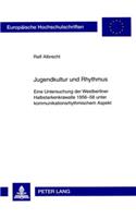 Jugendkultur Und Rhythmus