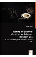 Testing Polynomial Identities with Fewer Random Bits