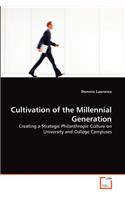 Cultivation of the Millennial Generation