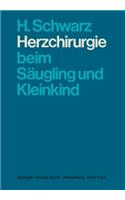 Herzchirurgie beim Säugling und Kleinkind