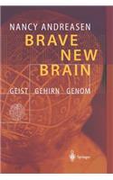 Brave New Brain