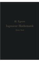 Ingenieur-Mathematik. Lehrbuch Der Höheren Mathematik Für Die Technischen Berufe