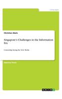 Singapore's Challenges in the Information Era