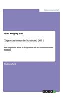 Tagestourismus in Stralsund 2011