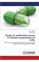 Study of Medication Errors in Western Population of India