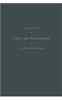 Analyse Der Fette Und Wachsarten