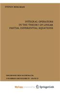 Integral Operators in the Theory of Linear Partial Differential Equations