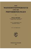 Das Wasserstoffperoxyd und die Perverbindungen
