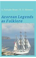 Azorean Legends as Folklore