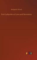 Fort Lafayette or Love and Secession