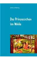 Das Prinzesschen im Walde