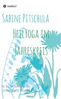 HeilYoga im Jahreskreis!