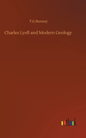 Charles Lyell and Modern Geology