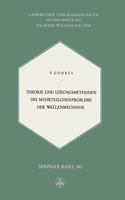 Theorie Und Losungsmethoden Des Mehrteilchenproblems Der Wellenmechanik