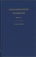 Indogermanische Grammatik / Band IV