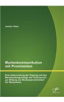 Markenkommunikation mit Prominenten