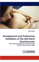 Development and Preliminary Validation of the Self-Harm Questionnaire