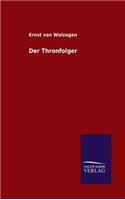 Der Thronfolger: (German)