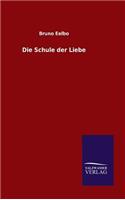 Die Schule der Liebe