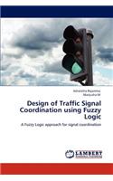 Design of Traffic Signal Coordination using Fuzzy Logic