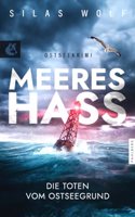 Meereshass - Die Toten vom Ostseegrund