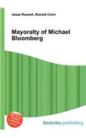 Mayoralty of Michael Bloomberg