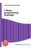 F Sharp (Programming Language)