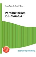 Paramilitarism in Colombia
