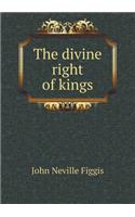 The divine right of kings: (English)