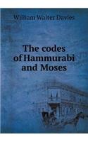 The codes of Hammurabi and Moses