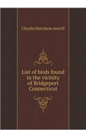 List of birds found in the vicinity of Bridgeport Connecticut: (English)