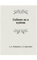 Culture as a System