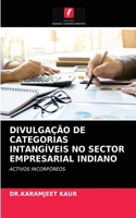 Divulgação de Categorias Intangíveis No Sector Empresarial Indiano