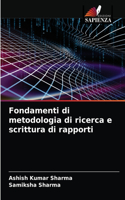 Fondamenti di metodologia di ricerca e scrittura di rapporti