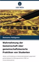 Wahrnehmung der Gemeinschaft über gemeinschaftsbasierte Praktiken von Studenten