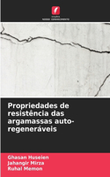 Propriedades de resistência das argamassas auto-regeneráveis