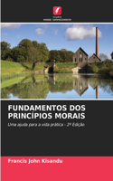 Fundamentos DOS Princípios Morais