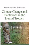 Climate Change and Plantations in The Humid Tropics