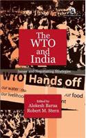 The WTO and India: Issues and Negotiating Strategies