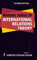 Making Sense of International Relations Theory, 2/e
