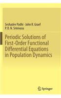 Periodic Solutions of First-Order Functional Differential Equations in Population Dynamics