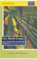 The 80X86 Family: Design, Programming, And Interfacing, 3/E