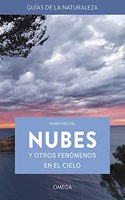NUBES Y OTROS FENOMENOS EN EL CIELO: GUIAS DE LA NATURALEZA