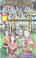 Historia de Espana para ninos/ Spain History for kids: Para leer con vuestros padres y abuelos/ To Read With Your Parents and Grandparents